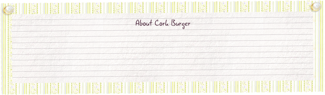 Cork Burgerとは
